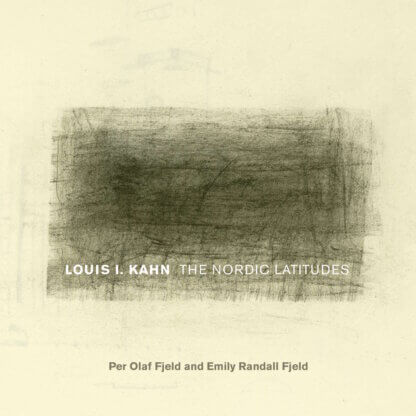 boka The Nordic Latitudes av louis i kahn