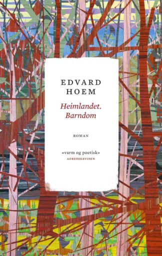 boka Heimlandet. Barndom av Edvard Hoem