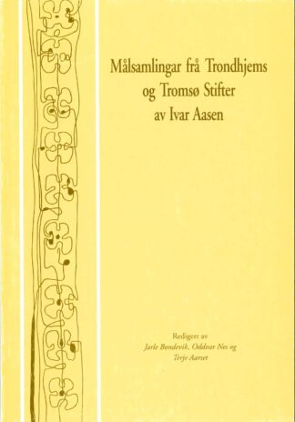 boka Målsamlingar frå Trondhjems og Tromsø Stifter av Ivar Aasen